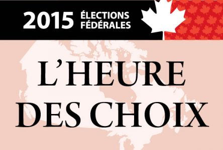 Élections 2015: l’heure des choix