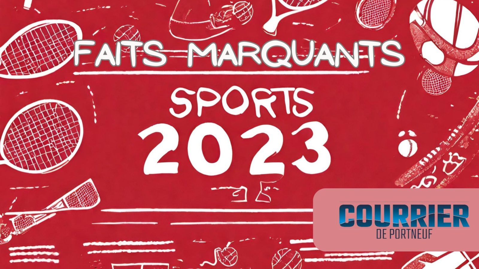 Ce qui a marqué l’actualité sportive du <i>Courrier de Portneuf</i> en 2023